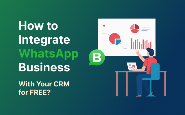 Integrate WhatsApp Business with Your CRM