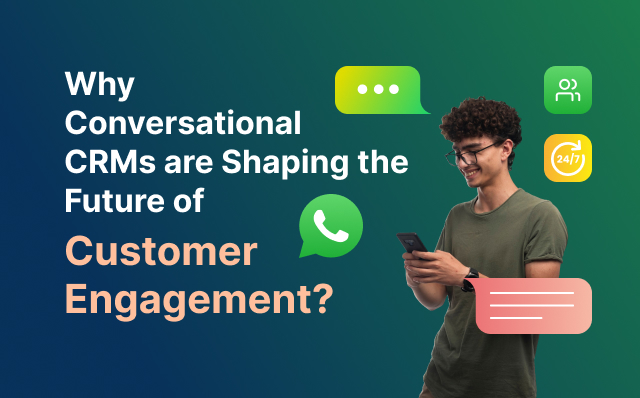 Conversational WhatsApp CRM