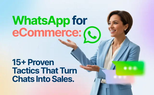 WhatsApp for eCommerce tactics infographic — open rates, chatbot, cart recovery and broadcast strategies on Happilee